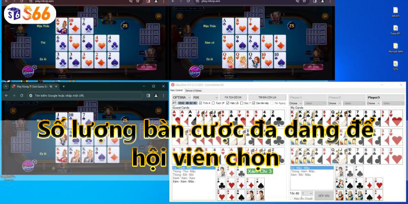 Số lượng bàn cược đa dạng để hội viên chọn